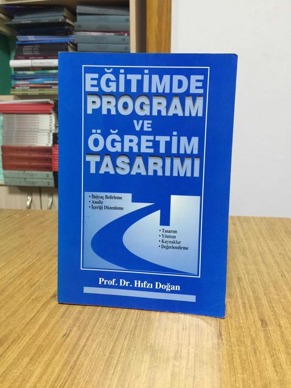 Eğitimde Program ve Öğretim Tasarımı - Prof. Dr. Hıfzı Doğan (1997)