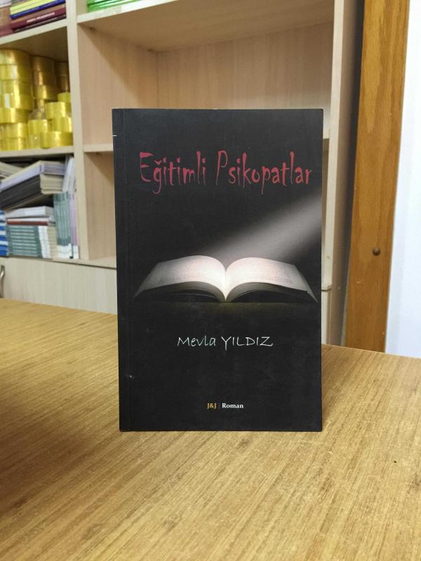 Eğitimli Psikopatlar - Mevla Yıldız