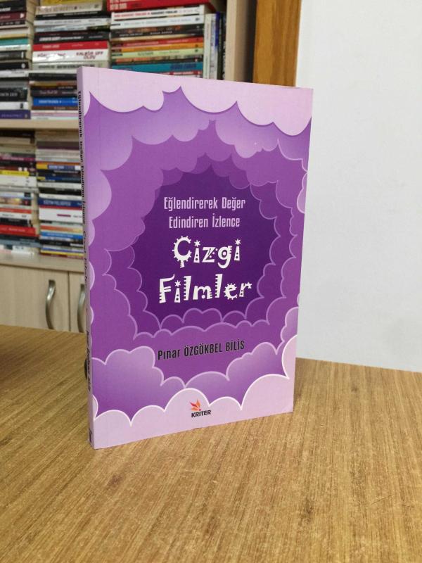 Eğlendirerek Değer Edindiren İzlence Çizgi Filmler - Pınar Özgökbel Bilis
