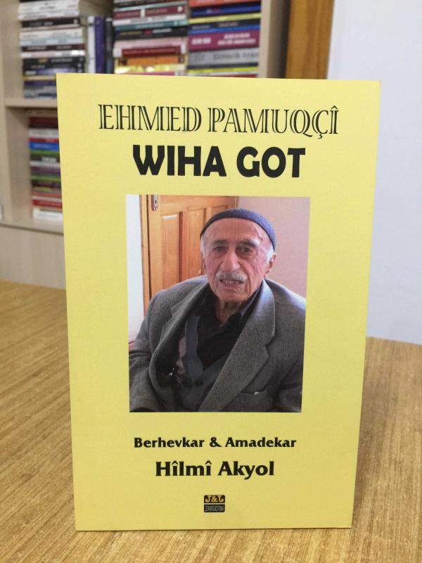 Ehmed Pamuqçi Wıha Got