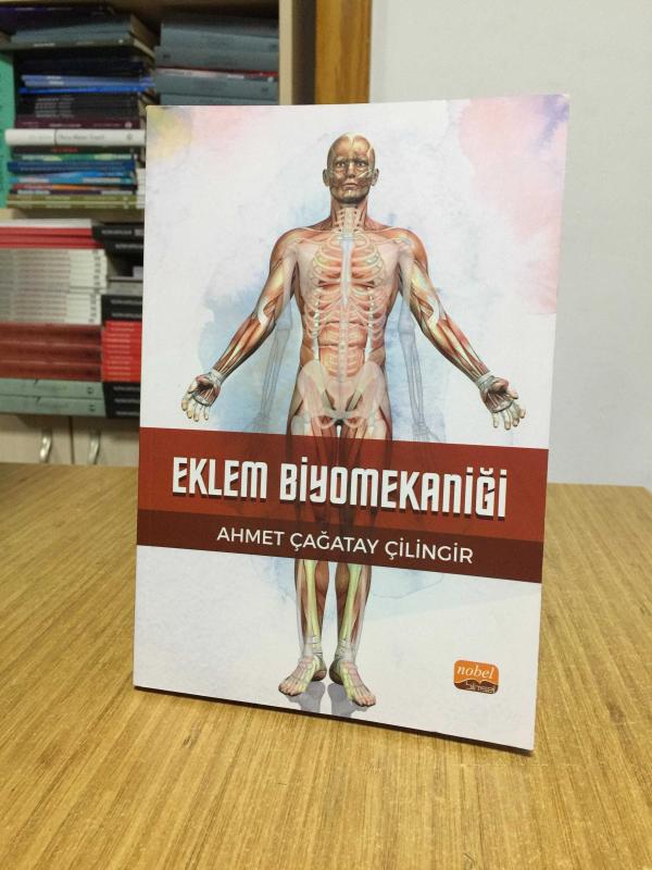 Eklem Biyomekaniği - Ahmet Çağatay Çilingir