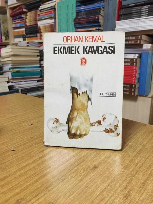 Ekmek Kavgası - Orhan Kemal [1994]
