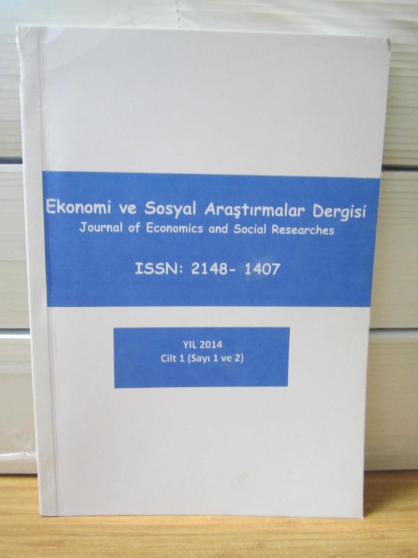 EKONOMİ ve SOSYAL ARAŞTIRMALAR DERGİSİ - Cilt 1 Sayı 1 ve 2 / Yıl 2014 ( Doç. Dr. Abdurrahim Emhan )