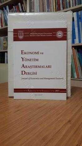 Ekonomi ve Yönetim Araştırmaları Dergisi - Cilt 6 Sayı 1 - Yıl 2017 - Muğla Sıtkı Koçman Üniversitesi İİBF