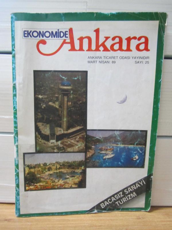 Ekonomide Ankara - Sayı 25 - Mart Nisan 1989 - Ankara Ticaret Odası