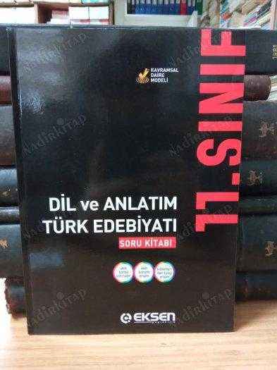 EKSEN YAYINCILIK 2016 / 11. SINIF DİL VE ANLATIM - TÜRK EDEBİYATI - SORU KİTABI
