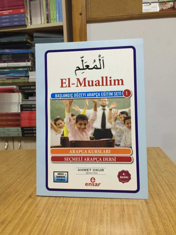 El Muallim Başlangıç Düzeyi Arapça Eğitim Seti 1 Ensar Neşriyat [4.Baskı]