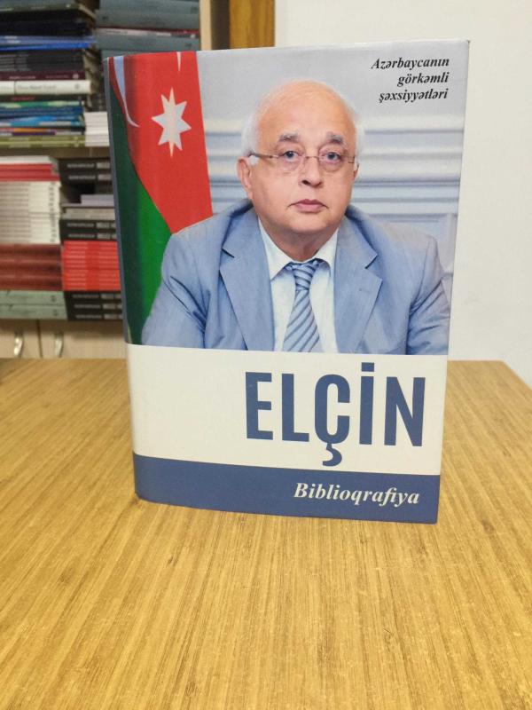 ELÇİN Elcin (Afandiyev Elcin Ilyas oglu) : bibliografiya