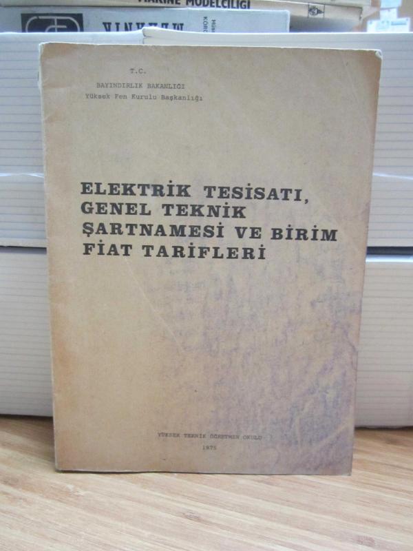 Elektrik Tesisatı Genel Teknik Şartnamesi ve Birim Fiat Tarifleri