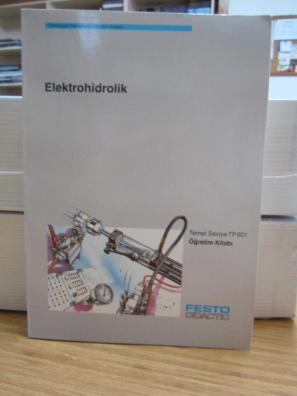Elektrohidrolik - Otomasyon Teknolojisi Öğretim Sistemi - Temel Seviye Öğretim Kitabı