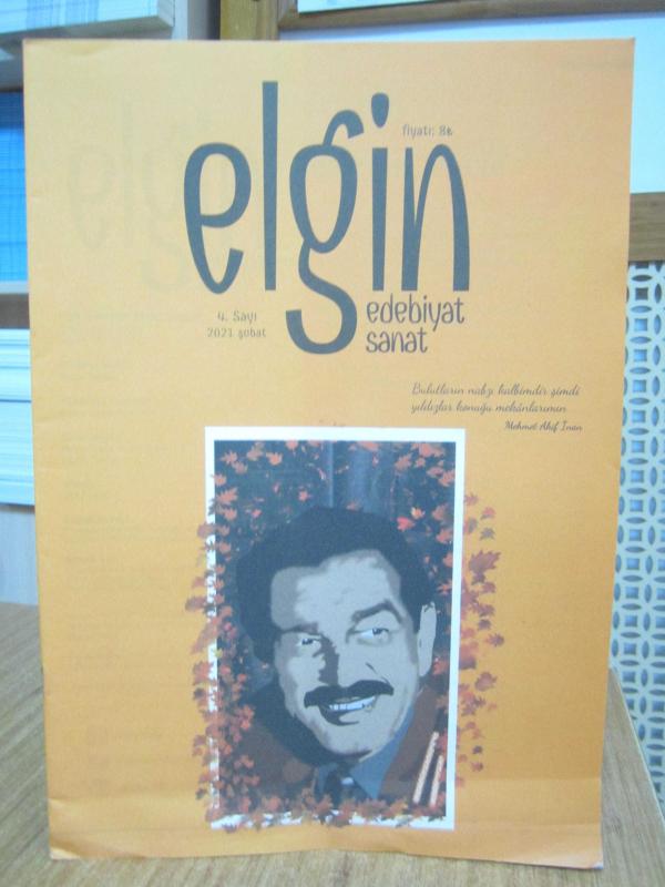 ELGİN Edebiyat Sanat Dergisi - 4.SAYI - Şubat 2021