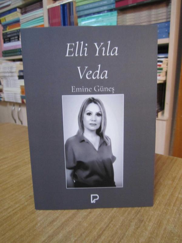 Elli Yıla Veda - Emine Güneş