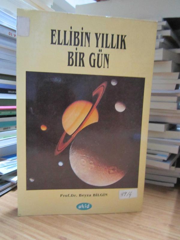 Ellibin Yıllık Bir Gün - Prof. Dr. Beyza Bilgin