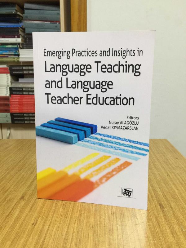 Emerging Practices And Insights in Language Teaching And Language Teacher Education