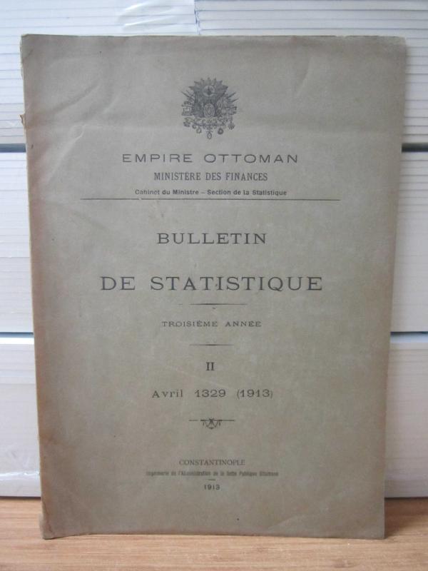 Empire Ottoman - Bulletin De Statistique - Avril 1329 (1913) II