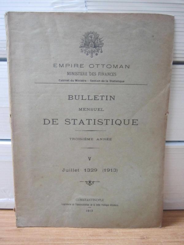 Empire Ottoman - Bulletin De Statistique - Juillet 1329 (1913) V