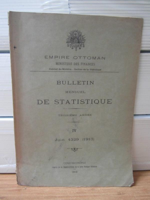 Empire Ottoman - Bulletin De Statistique - Juin 1329 (1913) IV