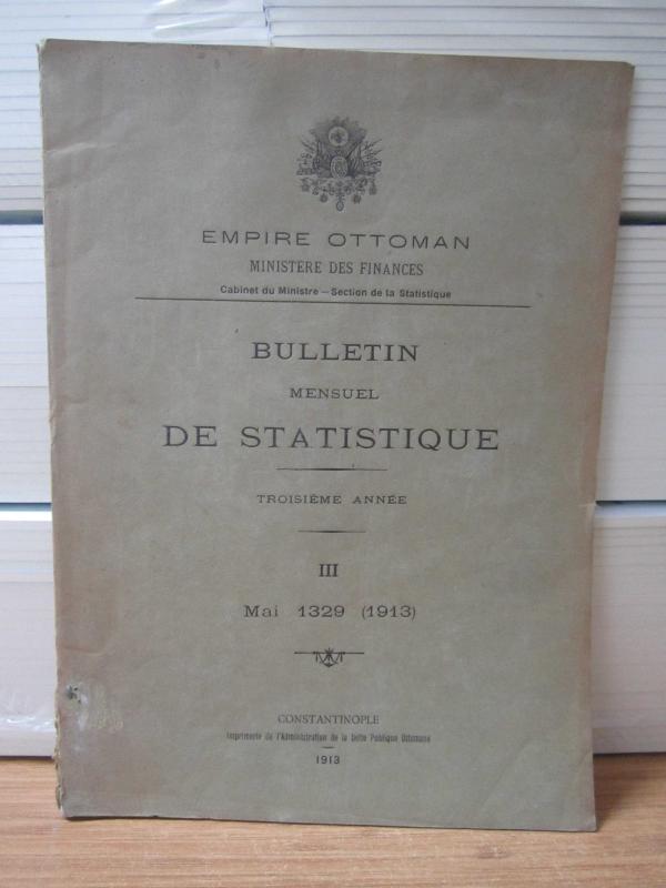 Empire Ottoman - Bulletin De Statistique - Mars 1329 (1913) III