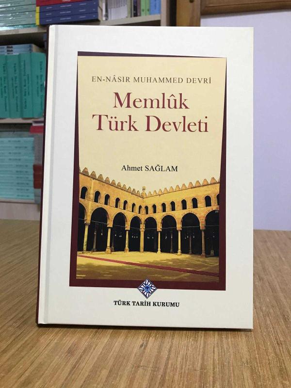 En-Nasır Muhammed Devri Memluk Türk Devleti [Ciltli]