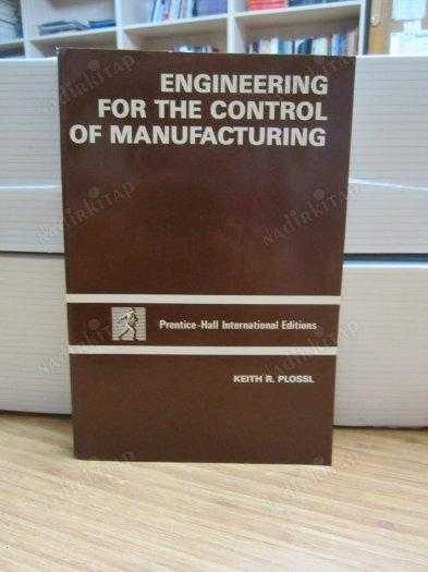 Engineering for the Control of Manufacturing - İmalat Kontrolü İçin Mühendislik