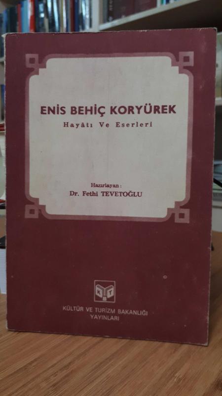 Enis Behiç Koryürek Hayatı ve Eserleri