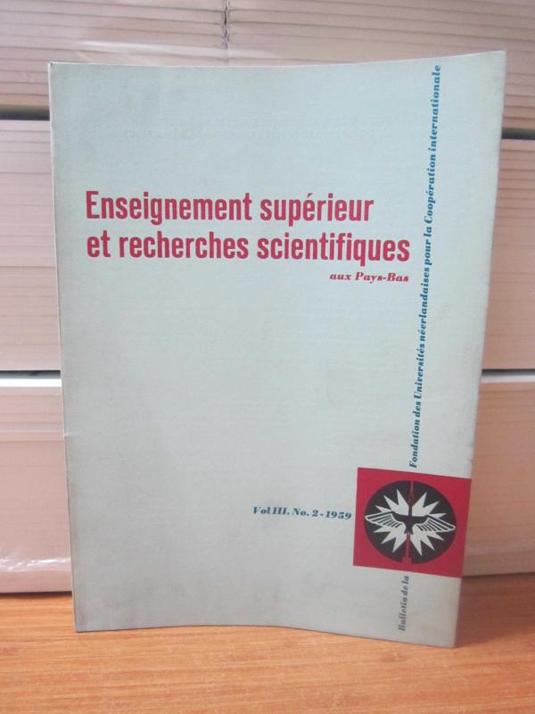 Enseignement Superieur et Recherches Scientifiques aux Pays-Bas - Vol 3 No 2 - 1959