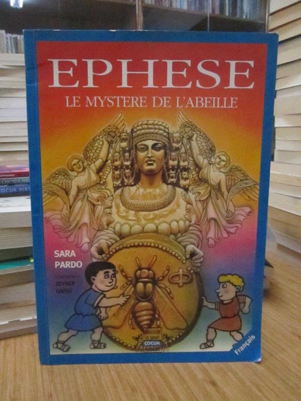 Ephese: Le Mystere De L'Abeille
