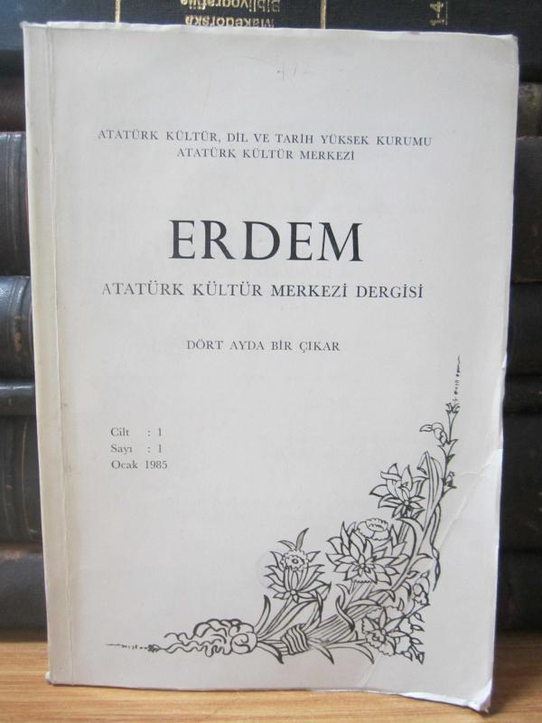 Erdem Atatürk Kültür Merkezi Dergisi - Cilt 1 Sayı 1 Ocak 1985