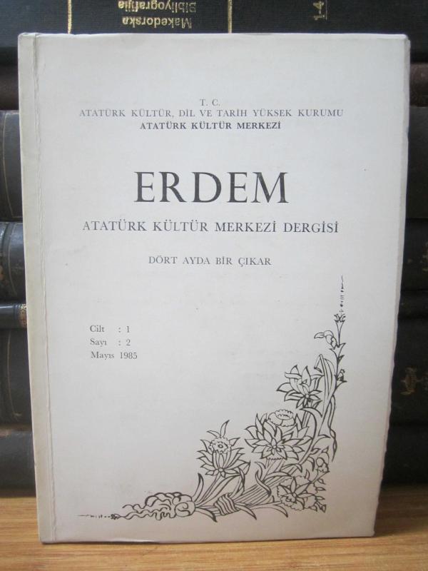 Erdem Atatürk Kültür Merkezi Dergisi - Cilt 1 Sayı 2 Mayıs 1985