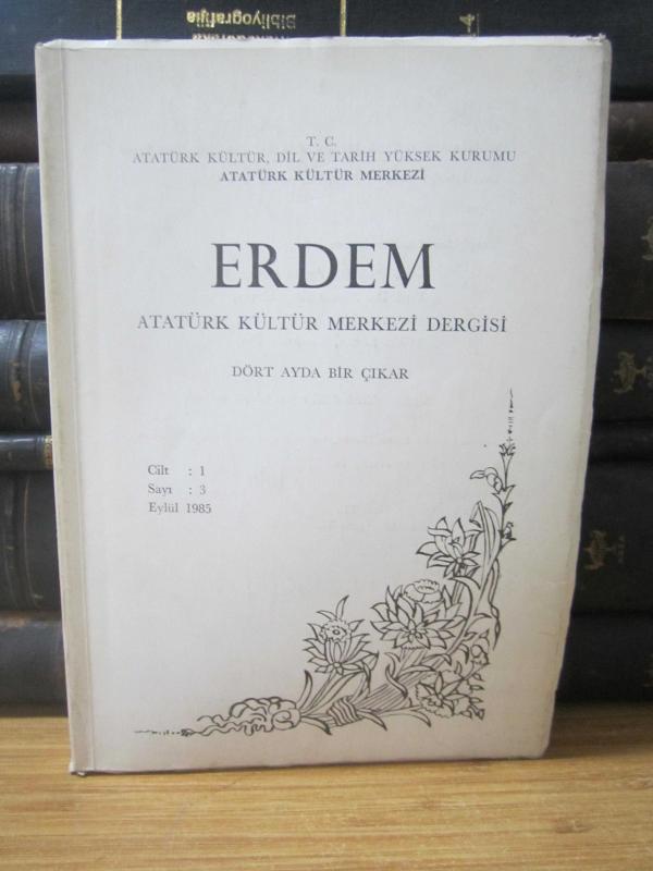 Erdem Atatürk Kültür Merkezi Dergisi - Cilt 1 Sayı 3 Eylül 1985