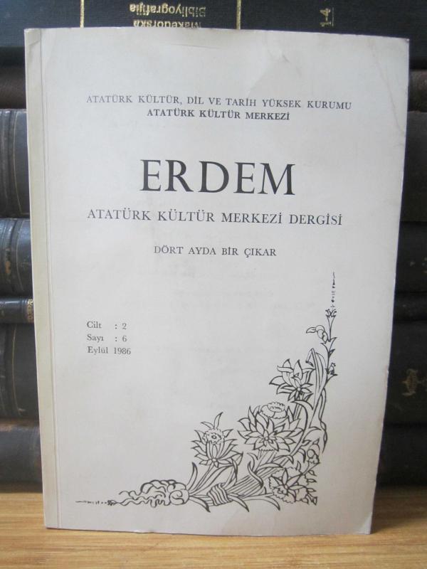 Erdem Atatürk Kültür Merkezi Dergisi - Cilt 2 Sayı 6 Eylül 1986