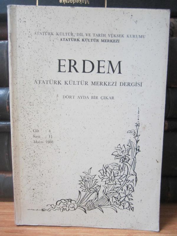 Erdem Atatürk Kültür Merkezi Dergisi - Cilt 4 Sayı 11 Mayıs 1988