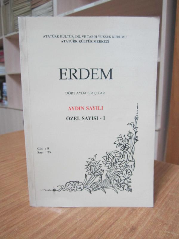 Erdem Atatürk Kültür Merkezi Dergisi - Cilt 9 Sayı 25 - Mayıs 1996 - AYDIN SAYILI Özel Sayısı 1