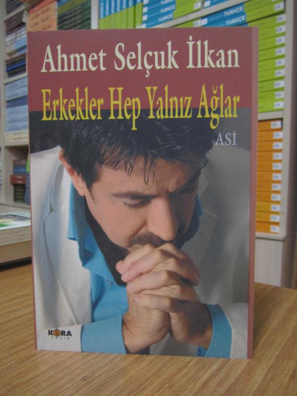 Erkekler Hep Yalnız Ağlar - ASİ
