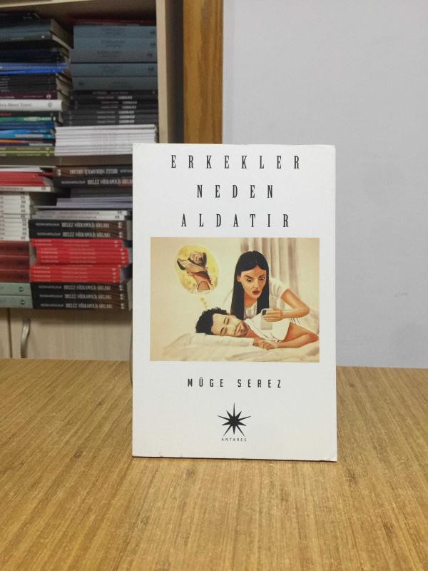 Erkekler Neden Aldatır - Müge Serez