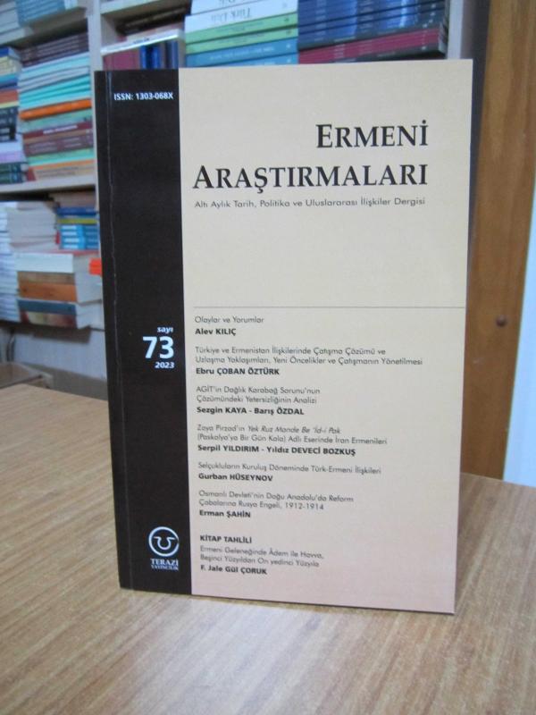 Ermeni Araştırmaları Dergisi - Sayı 73 - Yıl 2023