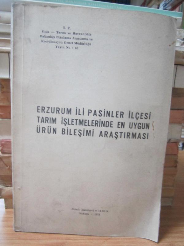 Erzurum İli Pasinler İlçesi Tarım İşletmelerinde En Uygun Ürün Bileşimi  Araştırması