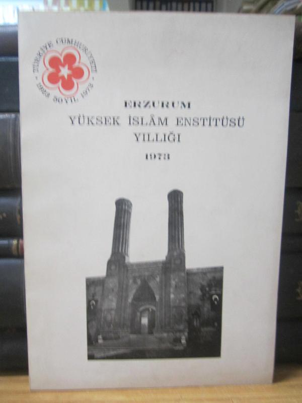 Erzurum Yüksek İslam Enstitüsü Yıllığı