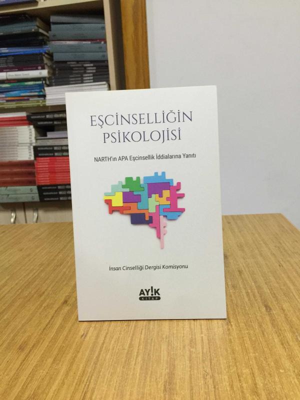 Eşcinselliğin Psikolojisi NARTH'ın APA Eşcinsellik İddialarına Yanıtı - İnsan Cinselliği Dergisi Komisyonu