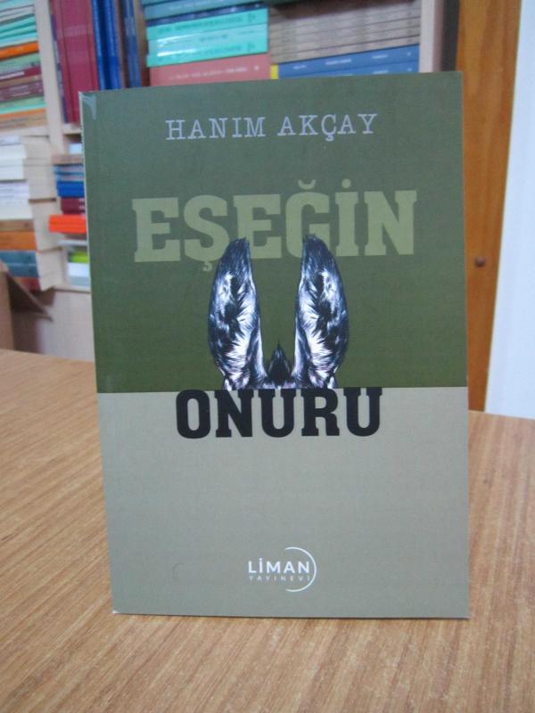 Eşeğin Onuru - Hanım Akçay