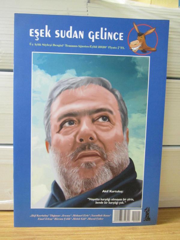EŞEK SUDAN GELİNCE Üç Aylık Söyleşi Dergisi - Sayı 1 - Temmuz Ağustos Eylül 2020