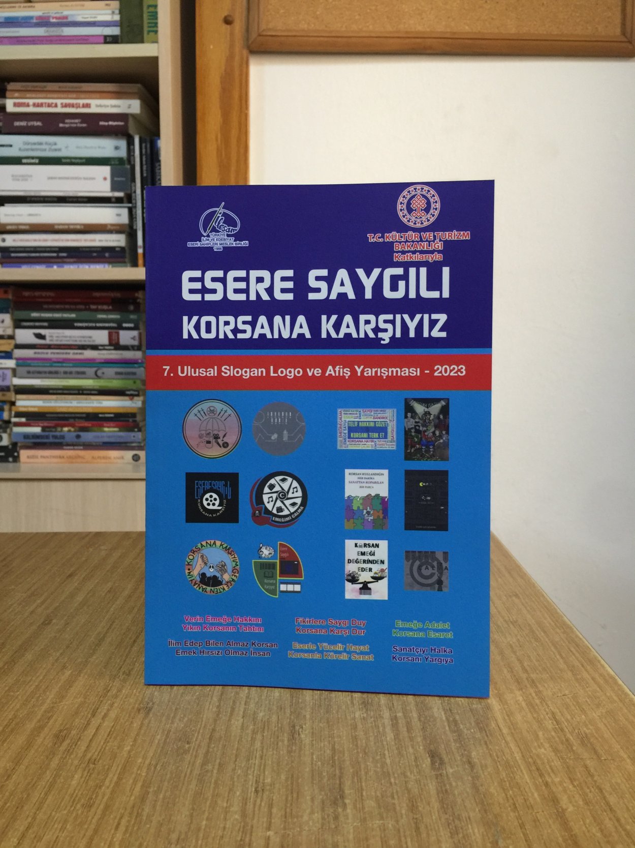 Esere Saygılı Korsana Karşıyız - 7. Ulusal Slogan Logo ve Afiş Yarışması (2023)