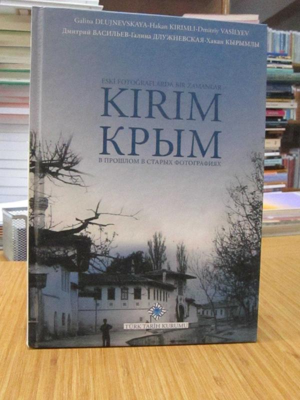 Eski Fotoğraflarda Bir Zamanlar Kırım