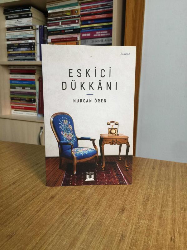 Eskici Dükkanı - Nurcan Ören