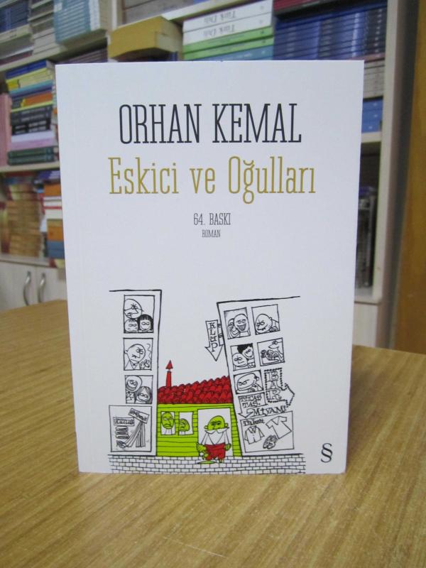 Eskici ve Oğulları - Orhan Kemal