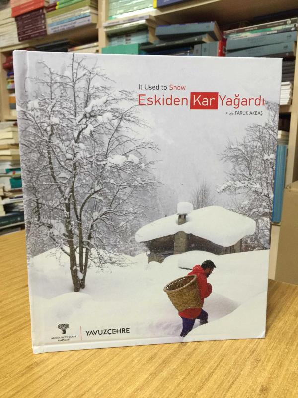 Eskiden Kar Yağardı / It Used to Snow - Faruk Akbaş