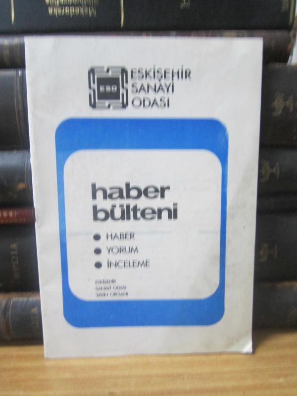 Eskişehir Sanayi Odası Haber Bülteni - Sayı 46 - Kasım 1979