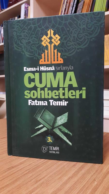 Esma-i Hüsna sırlarıyla Cuma Sohbetleri 3.Cilt