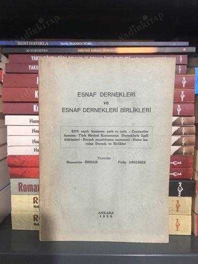 Esnaf Dernekleri ve Esnaf Dernekleri Birlikleri - İmzalı