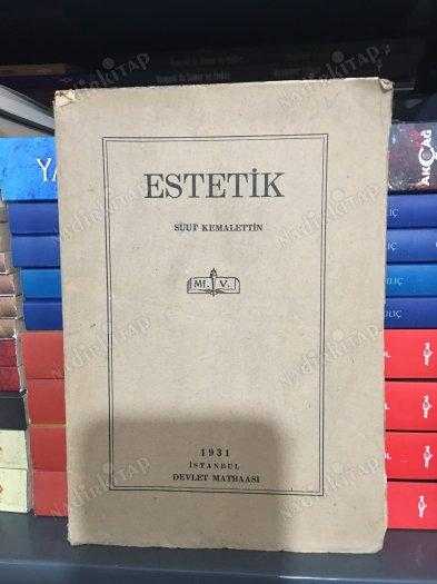 Estetik - Suut Kemalettin - Birinci Baskı